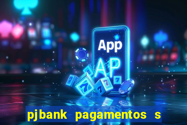 pjbank pagamentos s a 1